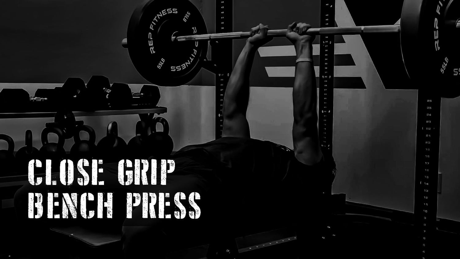 Exercise Breakdown: The Close Grip Bench Press