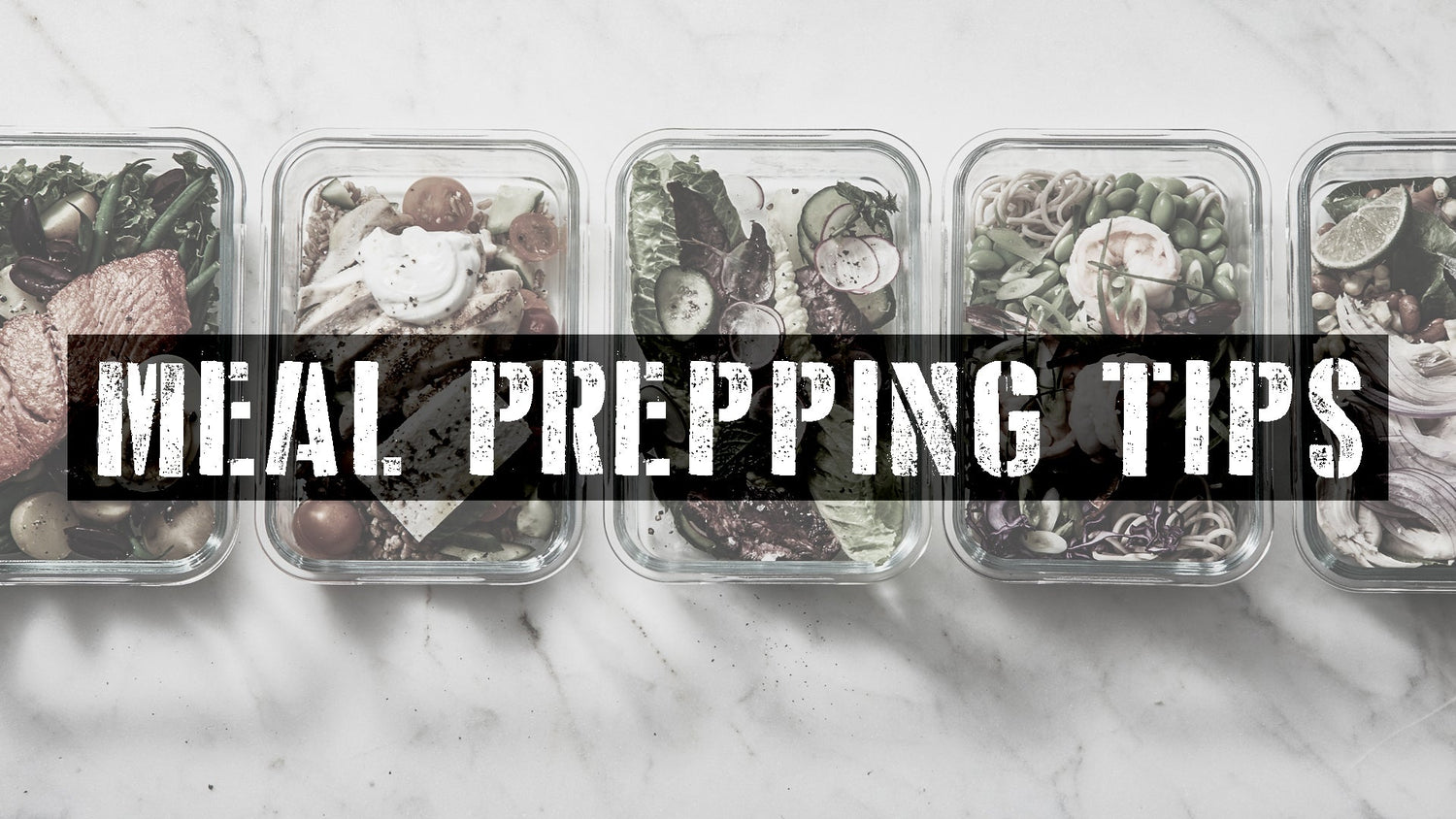 Meal Prepping Tips