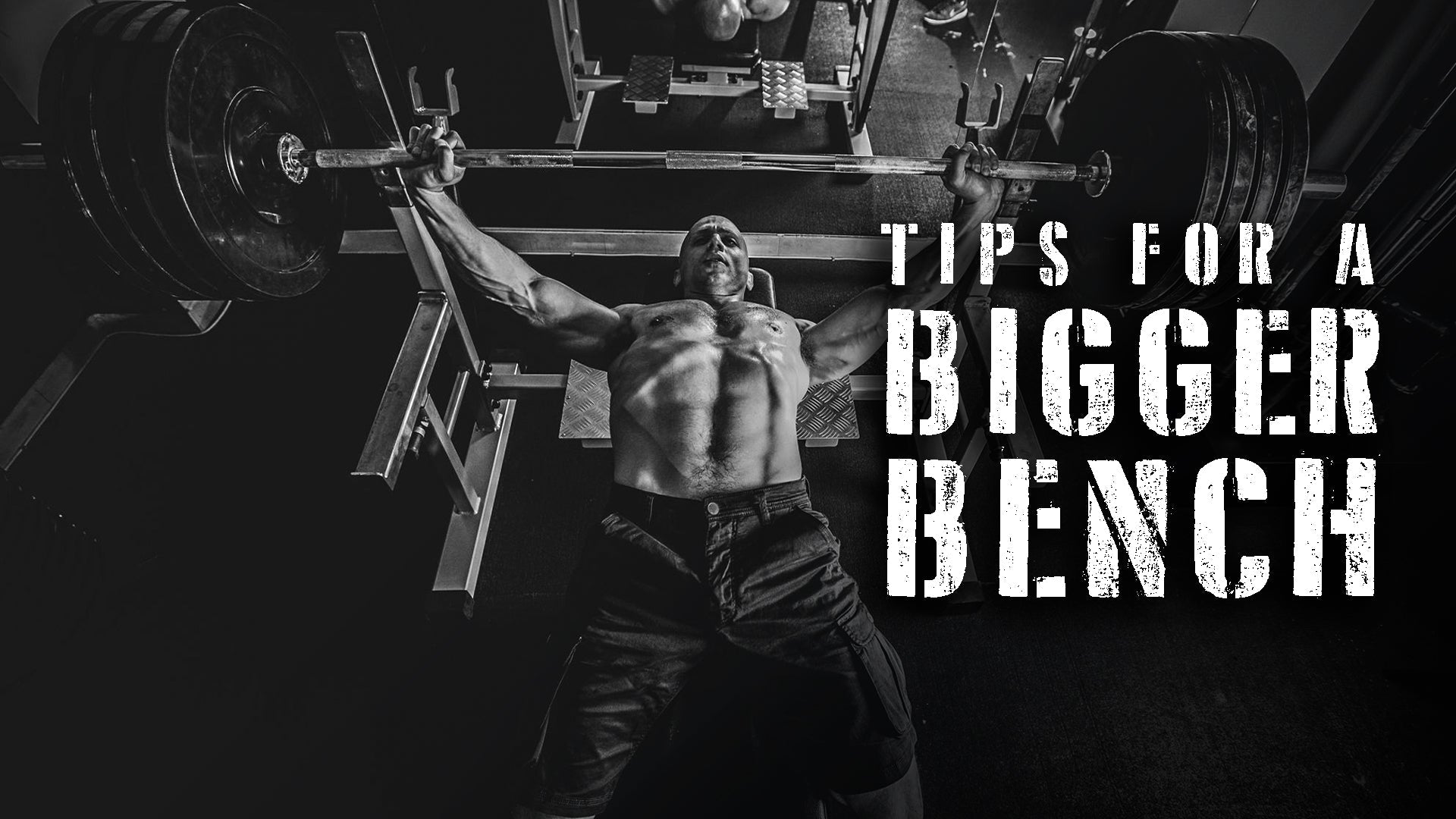 Tips For A Bigger Bench