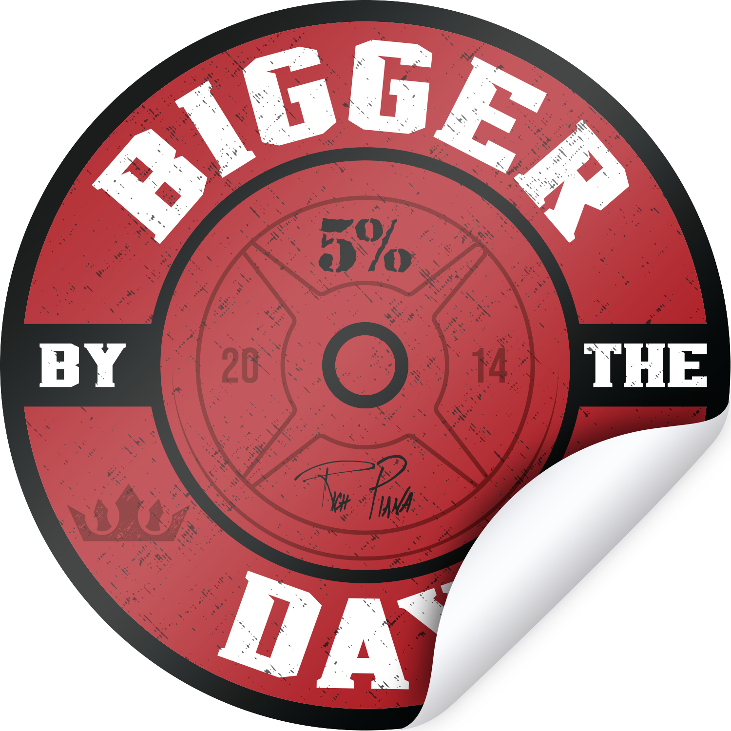 Bigger By The Day Decal | 4-Inch Round (Black/Red)